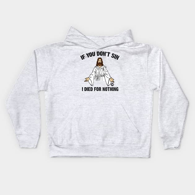 jesus sin Kids Hoodie by toddgoldmanart